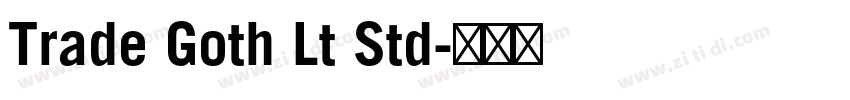 Trade Goth Lt Std字体转换